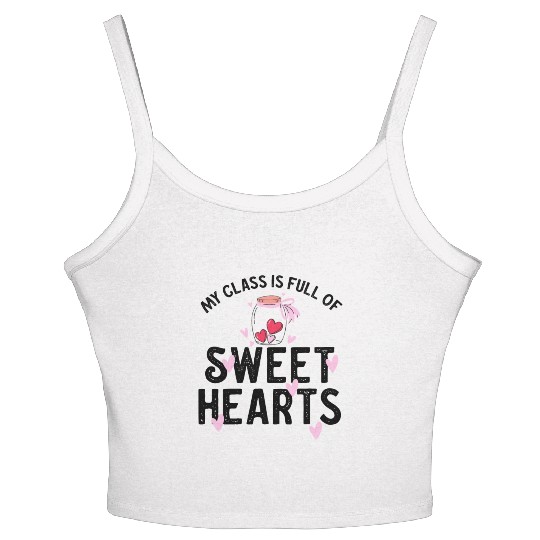 My Class Is Full Of Sweethearts Women's Spaghetti Strap Tank Top