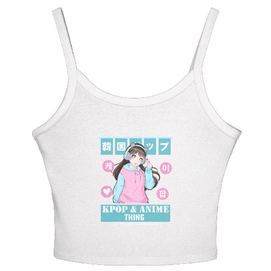 It's a Kpop & Anime Thing You Wouldn't Understand Women's Spaghetti Strap Tank Top