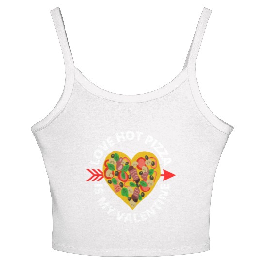 love hot pizza is my valentine Women's Spaghetti Strap Tank Top