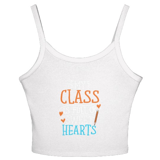 My Class Is Full Of Sweethearts Women's Spaghetti Strap Tank Top