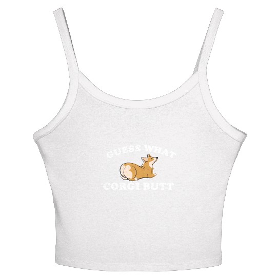 Guess What? Corgi Butt Funny Dog Lover Women's Spaghetti Strap Tank Top