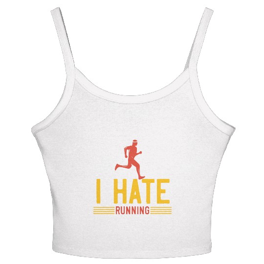 I hate running Women's Spaghetti Strap Tank Top