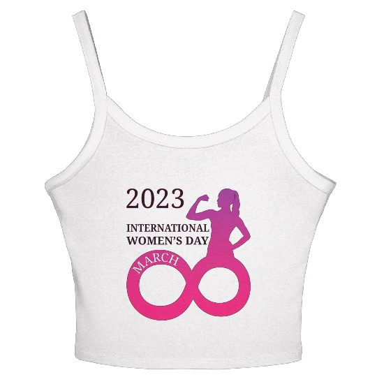 INTERATIONAL WOMEN'S DAY 8 MARCH 2023 For Women Women's Spaghetti Strap Tank Top