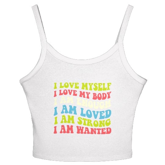 I Love Myself I Love My Body I Am Enough I Am Love Women's Spaghetti Strap Tank Top