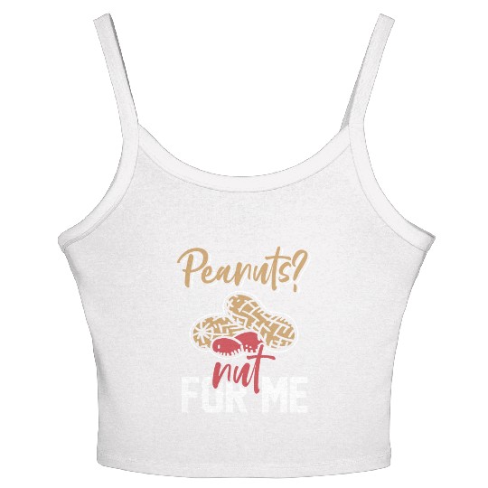 Peanuts? Not For Me Peanut Allergic Peanut Allergy Women's Spaghetti Strap Tank Top