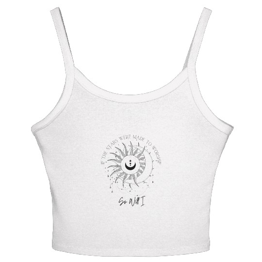 If The Stars Were Made To Worship So Will I Women's Spaghetti Strap Tank Top
