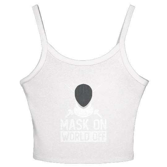 Mask On World Off Fencing Fencer Foil Women's Spaghetti Strap Tank Top