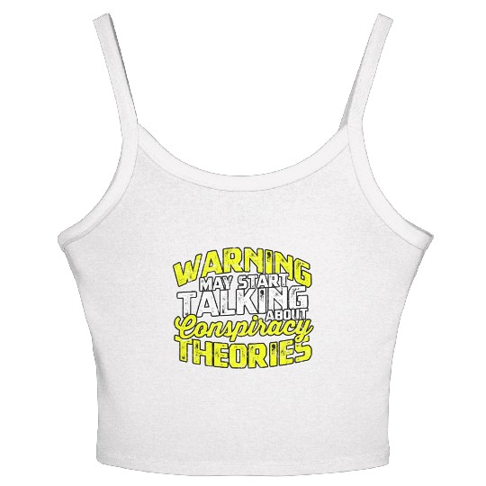 Conspiracy Theorist Theory Science Fiction Women's Spaghetti Strap Tank Top