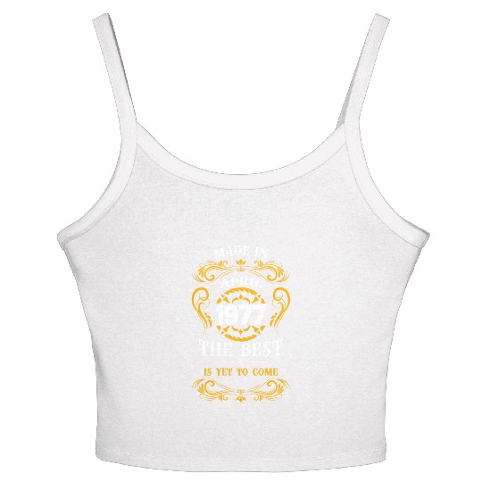 Made In April 1977 The Best Women's Spaghetti Strap Tank Top