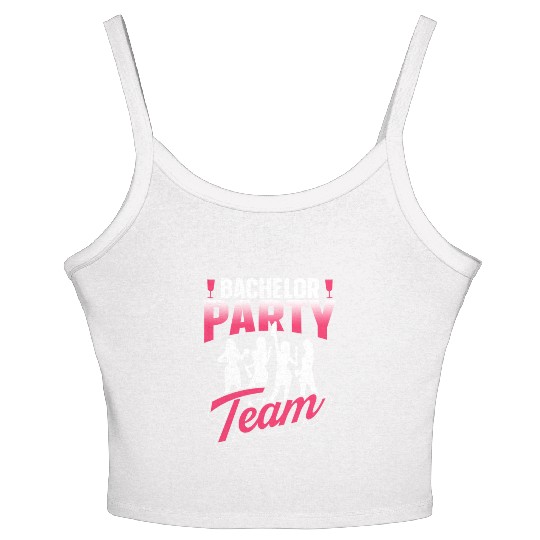 Bachelor Party Team Bride Groom Women's Spaghetti Strap Tank Top