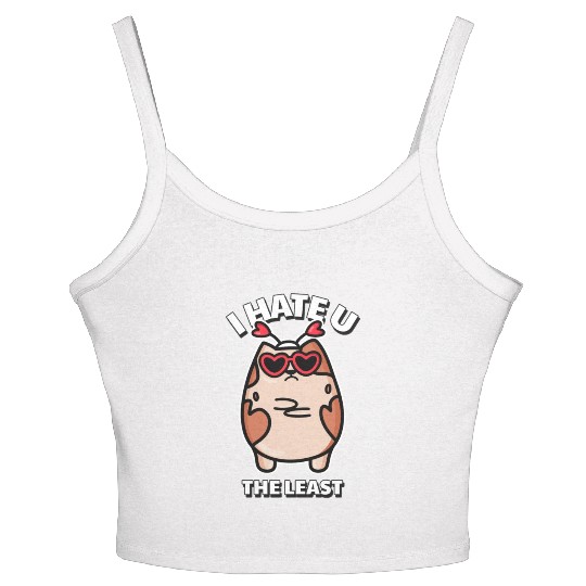 I Hate You The Least Funny I Love You Cat Quote Women's Spaghetti Strap Tank Top