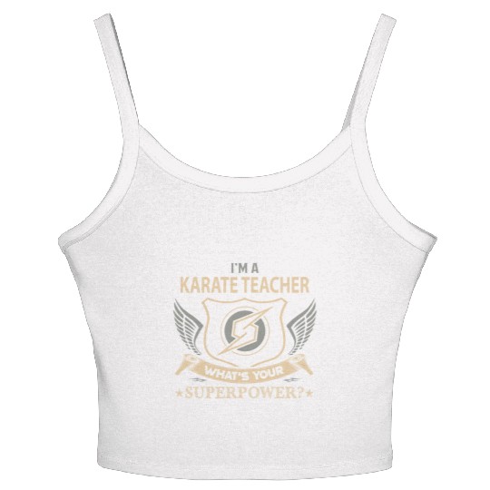 Karate Teacher Women's Spaghetti Strap Tank Top - Superpower Job Gift Item