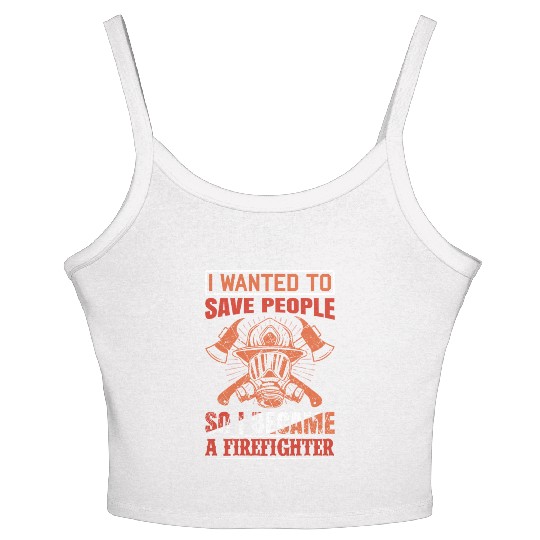 Wanted To Save People FireFighter Women's Spaghetti Strap Tank Top