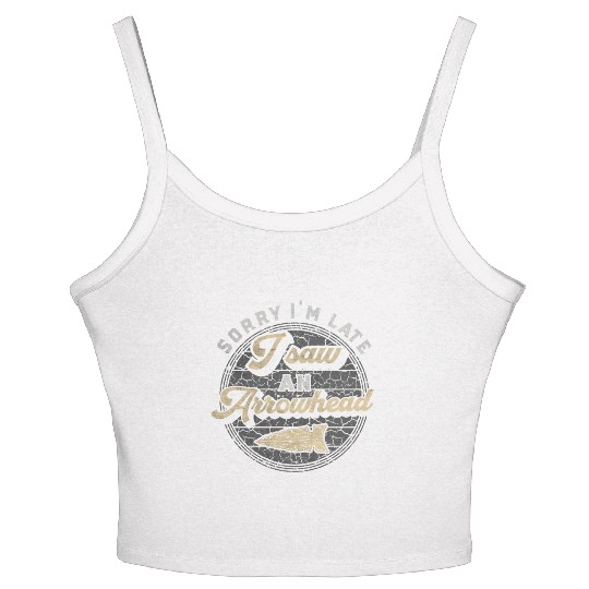 Retro Sorry I'm Late I Saw An Arrowhead Hunting Women's Spaghetti Strap Tank Top