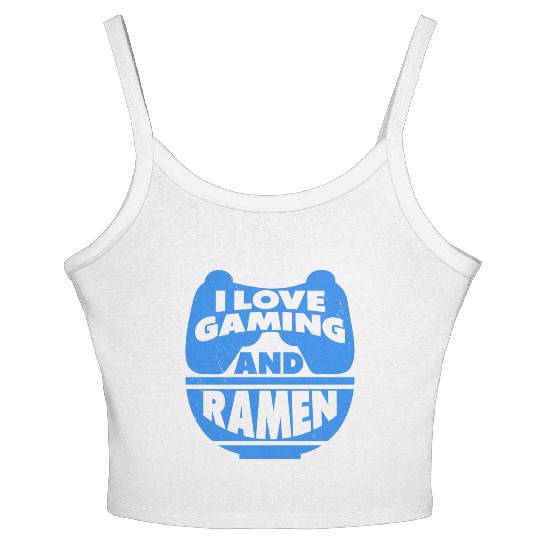 Ramen Lover Gamer Video Games Ramen Bowl Women's Spaghetti Strap Tank Top