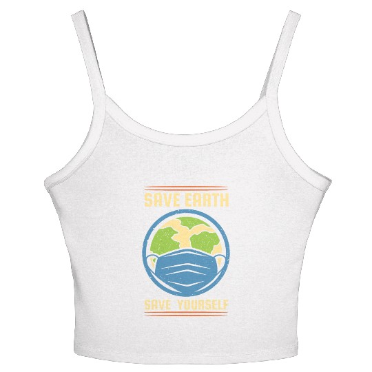 Earth Day Save Earth Save Yourself Pro Environment Women's Spaghetti Strap Tank Top