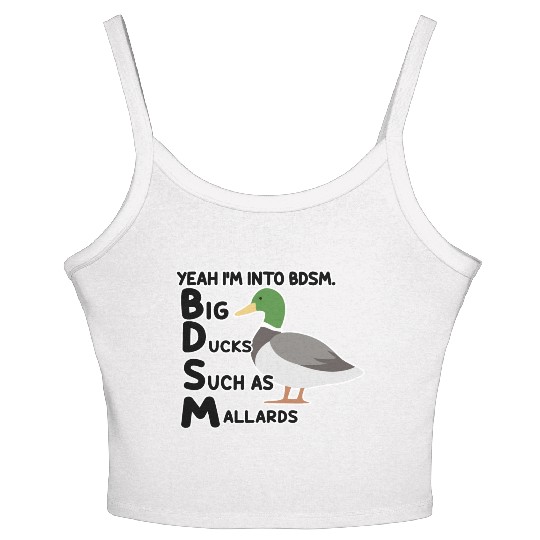 yeah i'm into bdsm big ducks such as mallards Women's Spaghetti Strap Tank Top