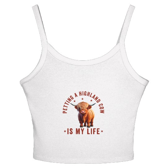Petting A Highland Cow Is My Life Scottish Cattle Women's Spaghetti Strap Tank Top
