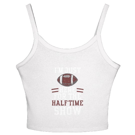 I'm Just Here For The Halftime Show Women's Spaghetti Strap Tank Top
