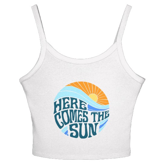 Here comes the sun Women's Spaghetti Strap Tank Top