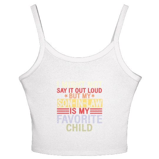 I Might Not Say It Out Loud But My Son In Law Women's Spaghetti Strap Tank Top