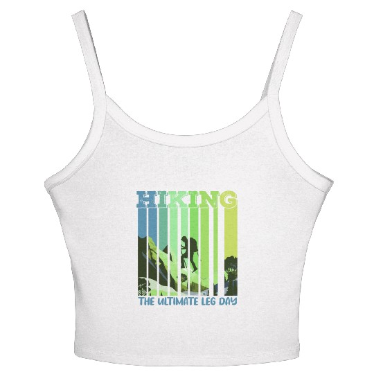 Hiking the ultimate Leg Day Mountain lover Women's Spaghetti Strap Tank Top
