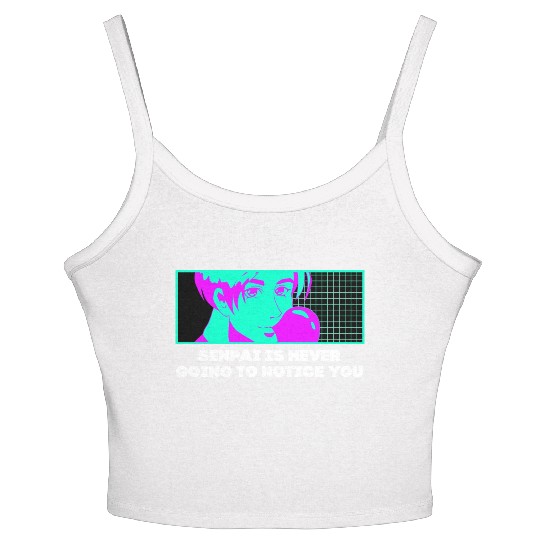 Senpai Is Never Going to Notice You Anime Funny Ma Women's Spaghetti Strap Tank Top