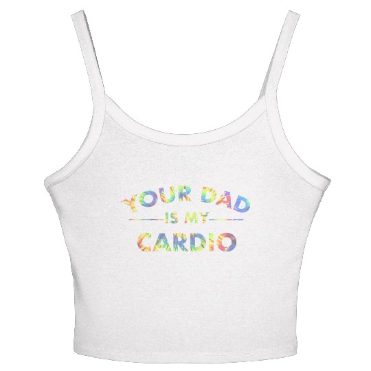 Your Dad Is My Cardio Funny DILF Workout Gym Women's Spaghetti Strap Tank Top
