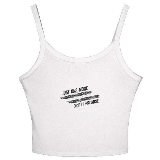 Just One More Drift I Promise JDM Car Racing Women's Spaghetti Strap Tank Top