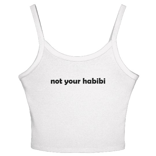 not your habibi Women's Spaghetti Strap Tank Top