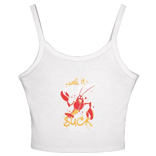 Cajun Food Lover Crawfish Boil Suck Itself Women's Spaghetti Strap Tank Top