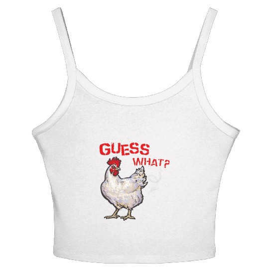 Funny Guess What Chicken Butt Farmer Chicken Buffs Women's Spaghetti Strap Tank Top