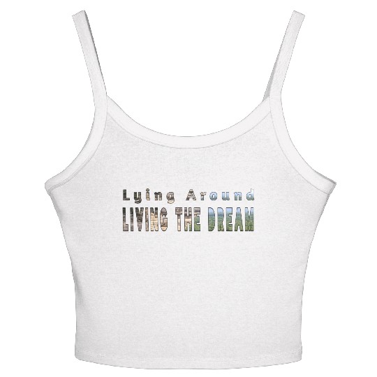 Living the dream Women's Spaghetti Strap Tank Top