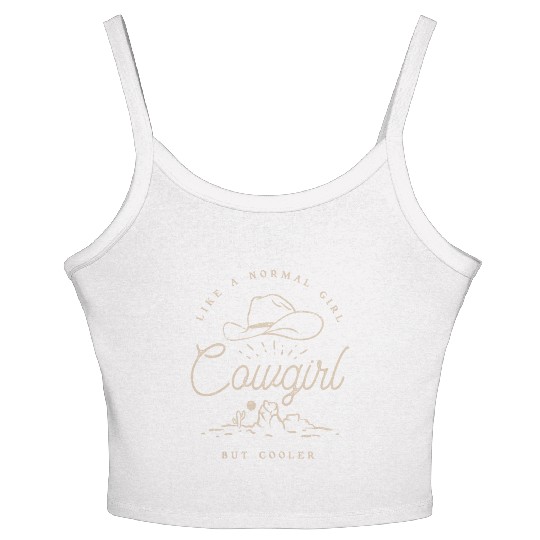Cowgirl Like A Normal Girl But Cooler Western Women's Spaghetti Strap Tank Top