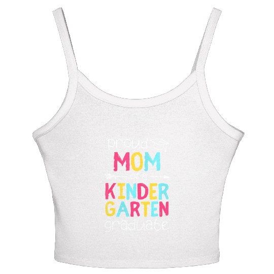 Proud Mom Mother Kindergarten Family Matching Grad Women's Spaghetti Strap Tank Top