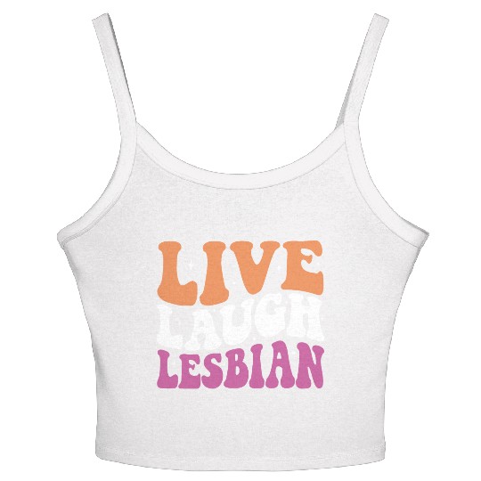 Live Laugh Lesbian LGBT Lesbians Pride Month Women's Spaghetti Strap Tank Top