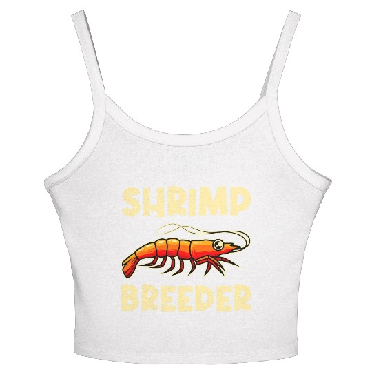 Shrimp Farmer Shrimp Shirmp Aquarium Aquarist Women's Spaghetti Strap Tank Top