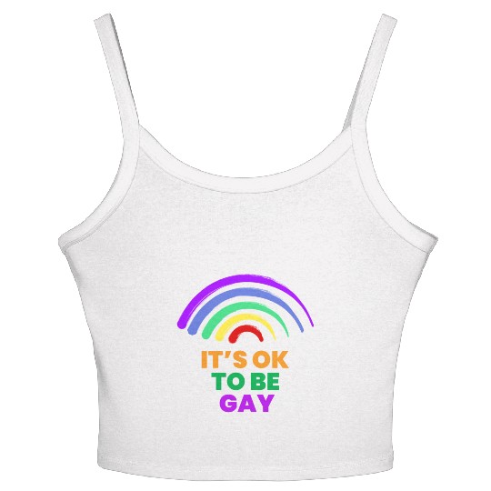 It's OK to Be Gay Rights LGBT Pride Rainbow Gay Women's Spaghetti Strap Tank Top