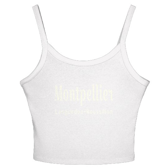 Montpellier Languedoc-Roussillon France French Women's Spaghetti Strap Tank Top