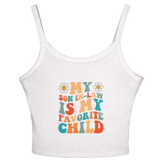 My Son In Law Is My Favorite Child Women's Spaghetti Strap Tank Top