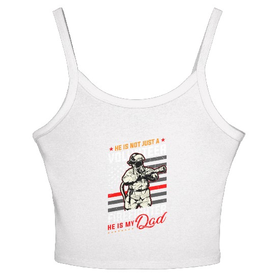 Proud Firefighter In A Fire Brigade Or Proud Women's Spaghetti Strap Tank Top