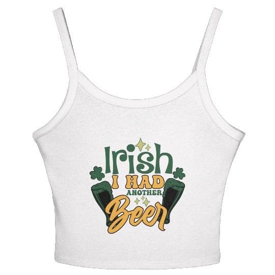 Irish I Had Another Beer Women's Spaghetti Strap Tank Top