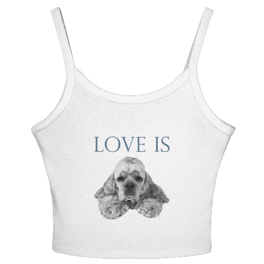 Love Is Cocker Spaniel Women's Spaghetti Strap Tank Top