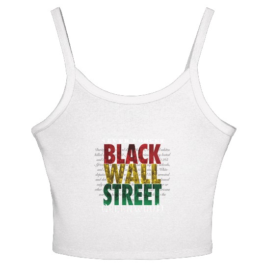 Never Forget Black Wall Street Greenwood Tulsa Women's Spaghetti Strap Tank Top