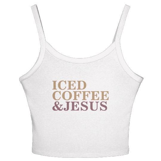 Iced Coffee And Jesus please Women's Spaghetti Strap Tank Top