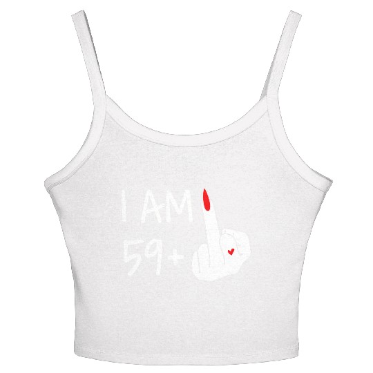 I Am 59 Plus 1 Middle Finger 60Th Wo Mothers Women's Spaghetti Strap Tank Top