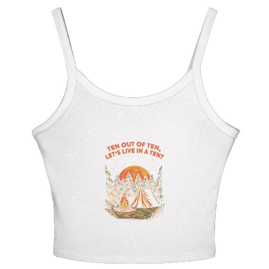 Lets Live in a Tent Camping Wildlife Camper Outdoo Women's Spaghetti Strap Tank Top