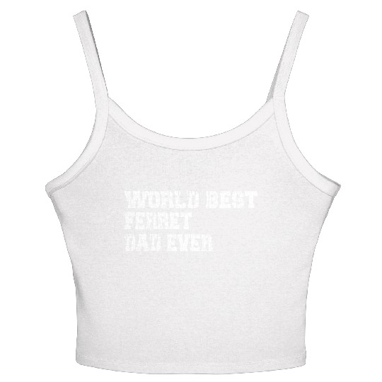best world best Ferret dad ever fathers day funny Women's Spaghetti Strap Tank Top