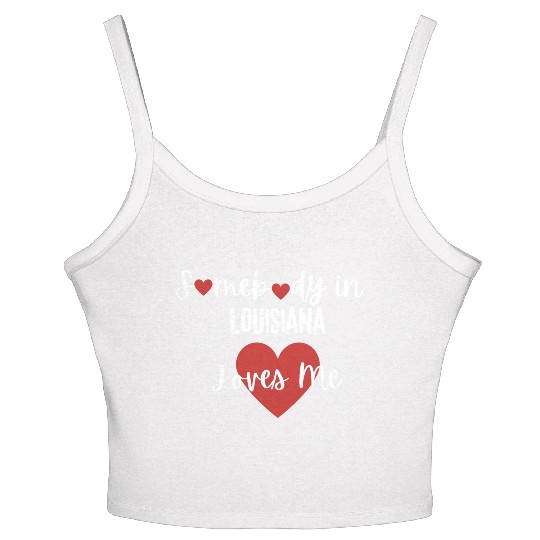 Somebody in Louisiana Loves Me Women's Spaghetti Strap Tank Top