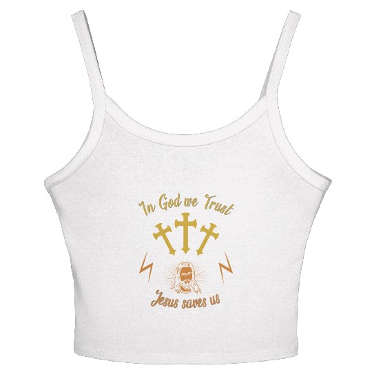 In God we trust Jesus saves us Women's Spaghetti Strap Tank Top